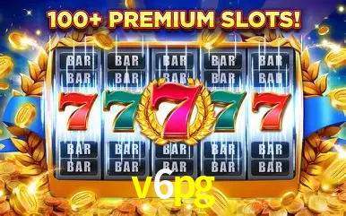 Descubra o Mundo do Cassino Online com v6pg